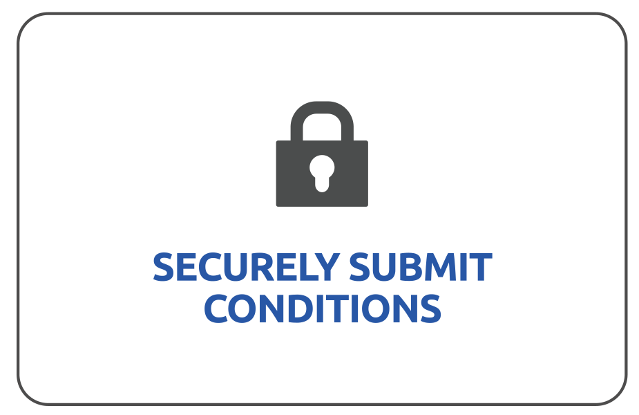 Securely Submit Conditions